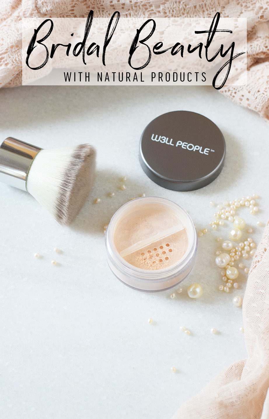 Bridal Beauty Using Natural Makeup from W3LL PEOPLE